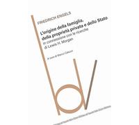 L'origine della famiglia, della proprietà privata e dello Stato (Biblioteca del vascello)