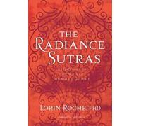 Lorin Roche The Radiance Sutras (Tapa blanda) (Importación USA)