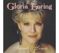 Loring, Gloria - Friends & Lovers