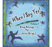 Lorna Bright - When I Say Yes!