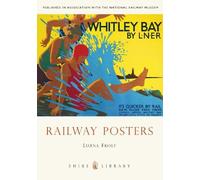 Lorna Frost Railway Posters (Tapa blanda) Shire Library (Importación USA)