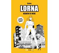 Lorna: Heaven is here