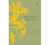 L'ornement precieux (Vol. 3)