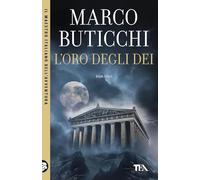 L'oro degli dei (TEA Uno)