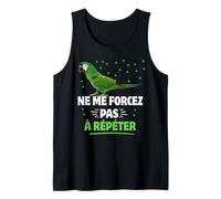 Loro No me obligue a Repetir Humor Guacamayo Verde Camiseta sin Mangas