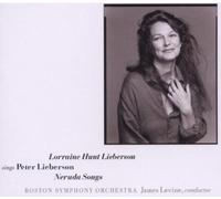 Lorraine Hunt Lieberson - Lorraine Hunt Lieberson sings Peter Lieberson 'Neruda Songs' Live edition by Lorraine Hunt Lieberson (2006) Audio CD