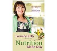 Lorraine Kellys Nutrition Made Easy (ebook)