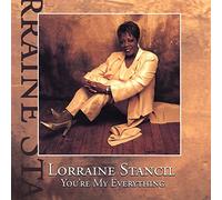 Lorraine Stancil - You're My Everything