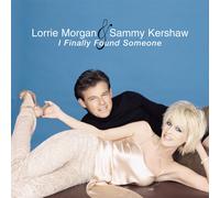 Lorrie Morgan & Sammy Kershaw I FINALLY FOUND SOMEONE (CD) (Importación USA)