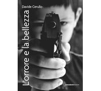 L'orrore e la bellezza