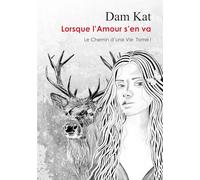 Lorsque l'Amour s'en va: 1