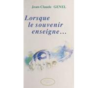 Lorsque Le Souvenir Enseigne... (ebook)