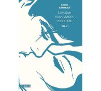 Lorsque nous vivions ensemble - Tome 2
