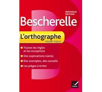 L'orthographe pour tous: Bescherelle - L'orthographe pour tous