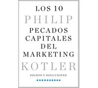 Los 10 pecados capitales del marketing: Signos y soluciones (Gestión 2000)