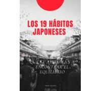 Los 19 Hábitos Japoneses Que Te Ayudarán A Encontrar El Equilibrio (eb