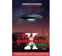 Los 20 Mejores Expedientes X Del Pais Vasco: Ovnis Apariciones Fantasm