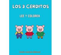 LOS 3 CERDITOS: LEE Y COLOREA