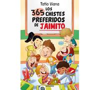 Los 365 chistes preferidos de Jaimito (No ficción infantil)
