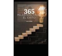 Los 365 peldaños hacia el éxito