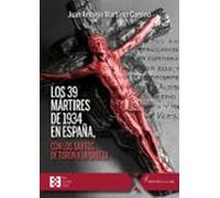 Los 39 Mártires De 1934 En España