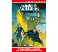 Los 4 Fantásticos de Dan Slott 1. Para siempre (MARVEL NOW DELUXE)