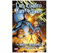 Los 4 fantásticos de waid y wieringo omnibus (MARVEL OMNIBUS)