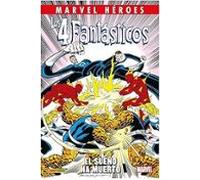 Los 4 Fantásticos El Sueño Ha Muerto Marvel Heroes