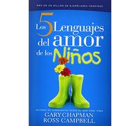 Los 5 Lenguajes Del Amor De Los Ninos