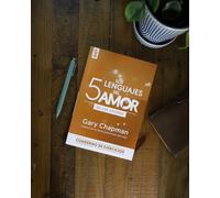 Los 5 lenguajes del amor edición para los jóvenes/ The 5 Love Languages of Teenagers: Edición para los jóvenes. Cuaderno de ejercicios: Edición para los jóvenes. Cuaderno de ejercicios