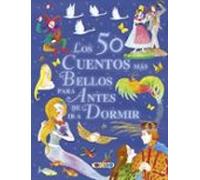 Los 50 Cuentos Mas Bellos Para Antes De Ir A Dormir