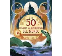 Los 50 lugares más misteriosos del mundo (Picarona)