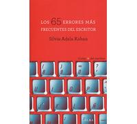 Los 65 errores más frecuentes del escritor (Guías + del escritor)