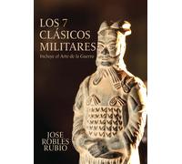 Los 7 Clasicos Militares: Incluye el Arte de la Guerra