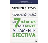Los 7 hábitos de la gente altamente efectiva. Cuaderno de trabajo (Empresa y Talento)