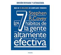 Los 7 hábitos de la gente altamente efectiva. Ed. revisada y actualizada (Biblioteca Covey)