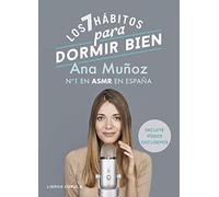 Los 7 hábitos para dormir bien: Nº1 en ASMR en España (Hobbies)