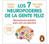 Los 7 Neuropoderes De La Gente Feliz (audiolibro)
