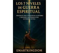 LOS 7 NIVELES DE GUERRA ESPIRITUAL