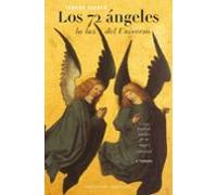 Los 72 Angeles: La Luz Del Universo: Como Hacerte Amigo De Tu Ang El C