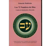 LOS 72 NOMBRES DE DIOS - Camino de iluminación y liberación: Camino de iluminación y liberación