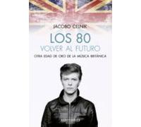 Los 80. Volver Al Futuro