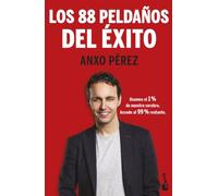 Los 88 Peldaños del Éxito: Usamos el 1% de nuestro cerebro. Accede al 99% restante (Empresa y Talento)