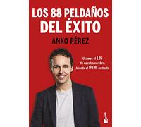 Los 88 Peldaños del Éxito: Usamos el 1% de nuestro cerebro. Accede al 99% restante (Especial Prácticos)