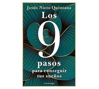Los 9 pasos para conseguir tus sueños (FILOSOFIAS Y RELIGIONES)