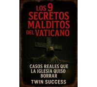 Los 9 Secretos Malditos del Vaticano: Casos Reales que la Iglesia Quiso Borrar