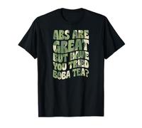 Los Abdominales Son geniales, Pero ¿has Probado el té Boba Funny Gym Broma? Camiseta