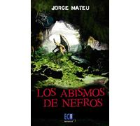 Los abismos de Nefros (ECU Narrativa)