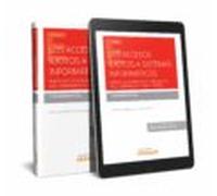 Los Accesos Ilícitos A Sistemas Informáticos