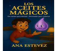 LOS ACEITES MÁGICOS: Un cuento para dormir, Personajes para colorear
